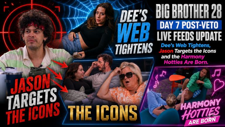 Big Brother 28 Day 7 Post-Veto Live Feeds Update: Dee’s Web Tightens, Jason Targets the Icons and the Harmony Hotties Are Born